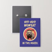 Funny Hip-hop Wombat in the House 缶バッジ (正面/裏面)