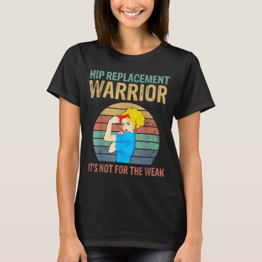 Funny Hip Replacement Warrior New Prosthetic Women Tシャツ (正面)
