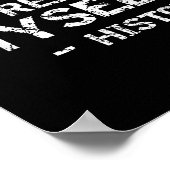 Funny History Joke Quote For Men Don't Make Me Rep ポスター (角)