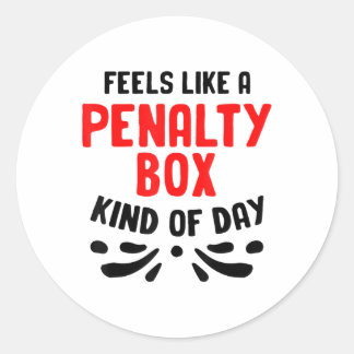 Funny Hockey Feels Like A Penalty Box Hockey Playe ラウンドシール