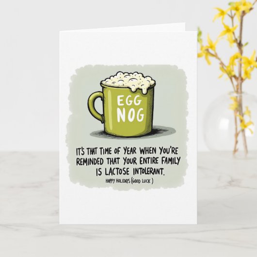 Funny holiday card eggnog lactose intolerant カード (黄色い花)