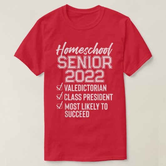 Funny Homeschool Graduation 2022 Homeschool Senior Tシャツ (デザイン正面)
