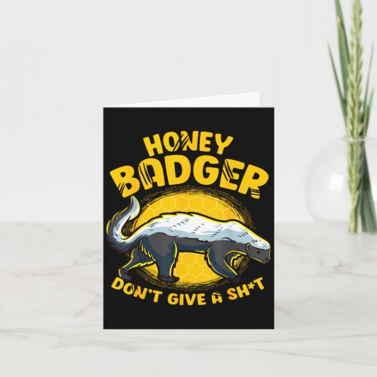 Funny Honey Badger Don't Give A Sh-t Novelty Honey カード (正面)