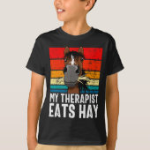 Funny Horse My Therast Eats Hay Tee Hor  Tシャツ (正面)