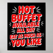 Funny Hot Buffet Available All Day Eat As Much As  ポスター (正面)