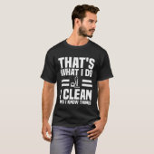 Funny House Cleaner Quote For Housekeeper Tシャツ (正面フル)
