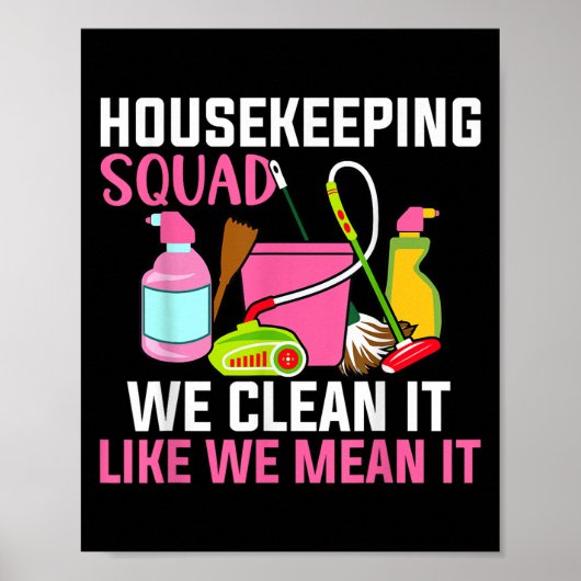 Funny Housekeeping Humor Cleaning Squad Housekeepe ポスター (正面)