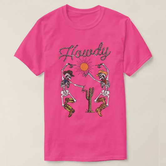 Funny Howdy Skeleton Dancing Cute Western Hallowee Tシャツ (デザイン正面)