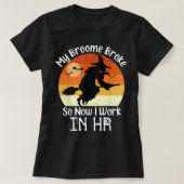 Funny HR Witch Human Resources Halloween Costume Tシャツ (デザイン正面)