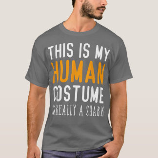Funny Human Costume For Halloween 2022 Im Really A Tシャツ