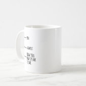 Funny Humor Coffee Quote Mood Mug コーヒーマグカップ (正面左)