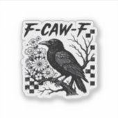Funny Humor Crow Gothic F-Caw-F Essential シール (正面)