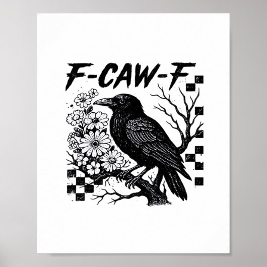 Funny Humor Crow Gothic F-Caw-F Essential ポスター (正面)