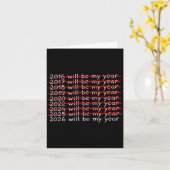 Funny Humor New Year Quote Men Women 2026 Will Be カード (黄色い花)