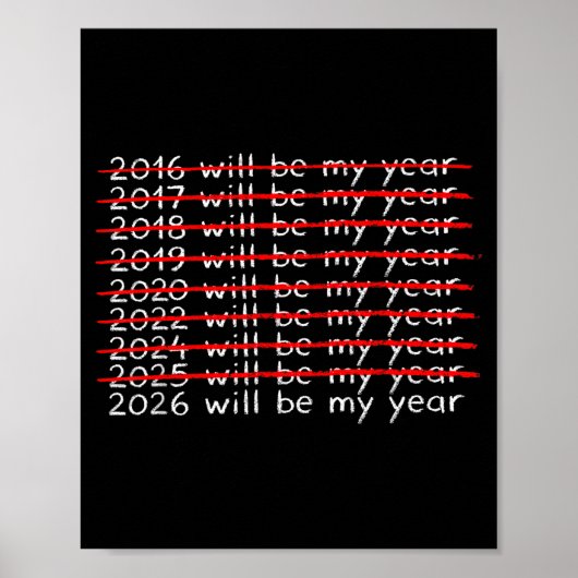 Funny Humor New Year Quote Men Women 2026 Will Be  ポスター (正面)