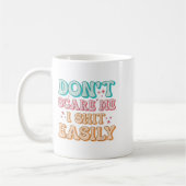 Funny Humor Sarcastic Quote _ Don't E Me I Easily  コーヒーマグカップ (左)
