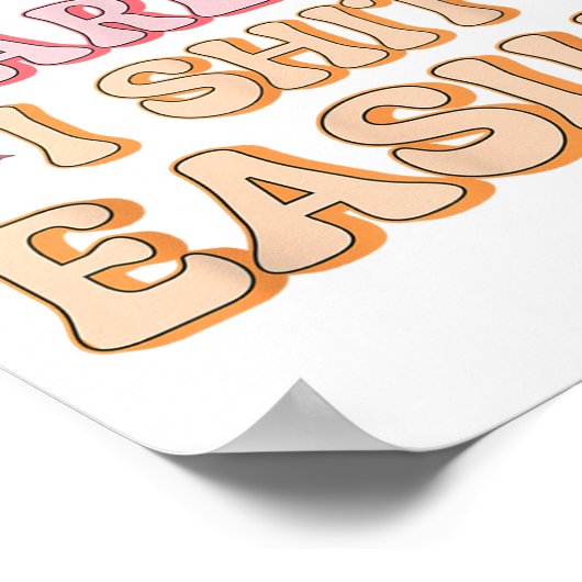 Funny Humor Sarcastic Quote _ Don't E Me I Easily  ポスター (角)