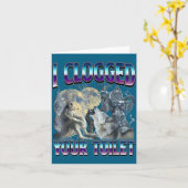 Funny Humor Saying I Clogged Your Toilet Wolf Meme カード (黄色い花)