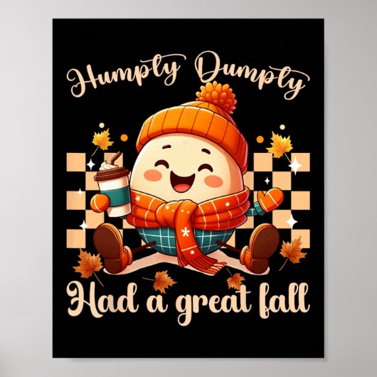 Funny Humpty Dumpty Had A Great Fall Autumn Men2  ポスター (正面)
