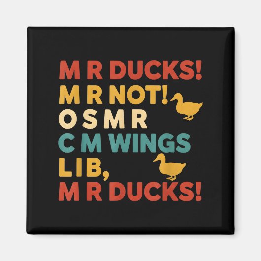 Funny Hunting Humor Tee For M R Ducks  マグネット (正面)