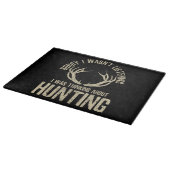 Funny Hunting Quote Saying Deer Venison Elk Hunter カッティングボード (角)