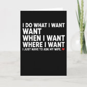 Funny Husband I Do What I Want Want When I Want カード (正面)