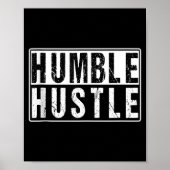 Funny Hustle Gift For Men And Women Cool Humble In ポスター (正面)