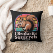 Funny I Brake For Squirrels Gift Animal Lovers クッション (ブランケット)