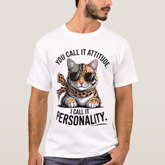 Funny "I Call It Personality" Sassy Fashion Cat✨🕶 Tシャツ (正面)