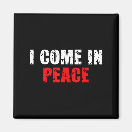 Funny I Come In Peace I’m Peace Matching Couple Lo マグネット (正面)