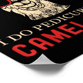 Funny I Do Pedis On Camel Toes Quotes  ポスター (角)