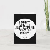 Funny I Dont Argue I Just Explain Why Im Right カード (正面)