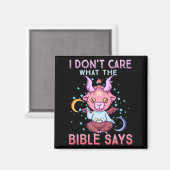 Funny I Dont Care What Bible Says  マグネット (正面/裏面)