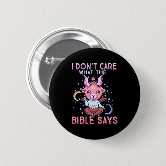 Funny I Dont Care What Bible Says  缶バッジ (正面&裏面)