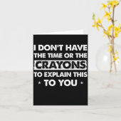 Funny I Dont Have The Time Or The Crayons  カード (黄色い花)