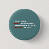 Funny I Don't Need Anger Management 缶バッジ (正面)