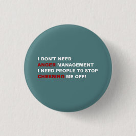 Funny I Don't Need Anger Management 缶バッジ