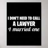 Funny I Don't Need To Call A Lawyer I Married One, ポスター (正面)