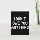 Funny, I Don't Owe You Anything, Joke Sarcastic Fa カード (正面)