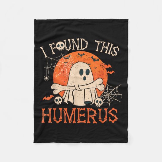 Funny I Found This Humerus Boo Ghost Halloween  フリースブランケット (正面)
