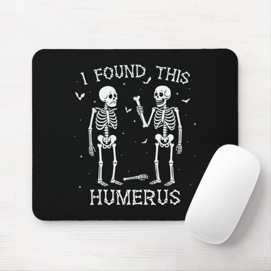 Funny I Found This Humerus Skeleton Halloween Cost マウスパッド (マウス)
