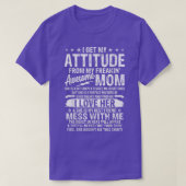 Funny I Get My Attitude From My Freaking Awesome M Tシャツ (デザイン正面)