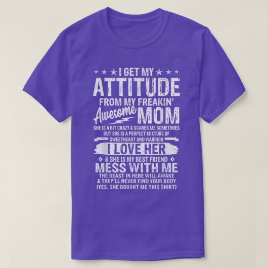 Funny I Get My Attitude From My Freaking Awesome M Tシャツ (デザイン正面)