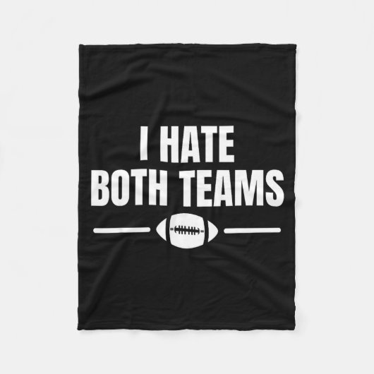 Funny I Hate Both Teams Football  フリースブランケット (正面)