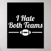 Funny I Hate Both Teams Football Small  ポスター (正面)