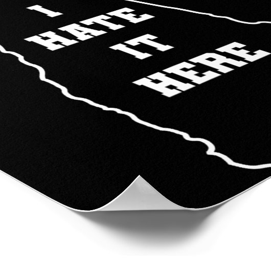 Funny I Hate It Here New Hampshire Nh State Joke ポスター (角)