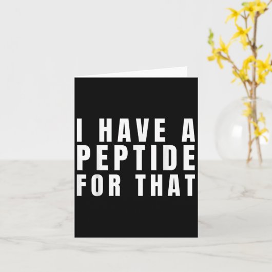 Funny I Have A Peptide For That Biohacker Protocol カード (黄色い花)