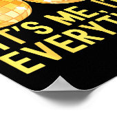 Funny I Have Everything I Need For Next Year I'm E ポスター (角)