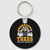 Funny I Hug Trees Chainsaw Logger Mountain Design  キーホルダー (正面)