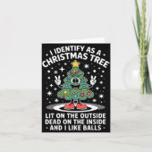 Funny I Identify As A Christmas Tree Lit On The Ou カード (正面)